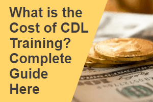 What Is The Cost Of CDL Training? Complete Guide Here - Americas ...